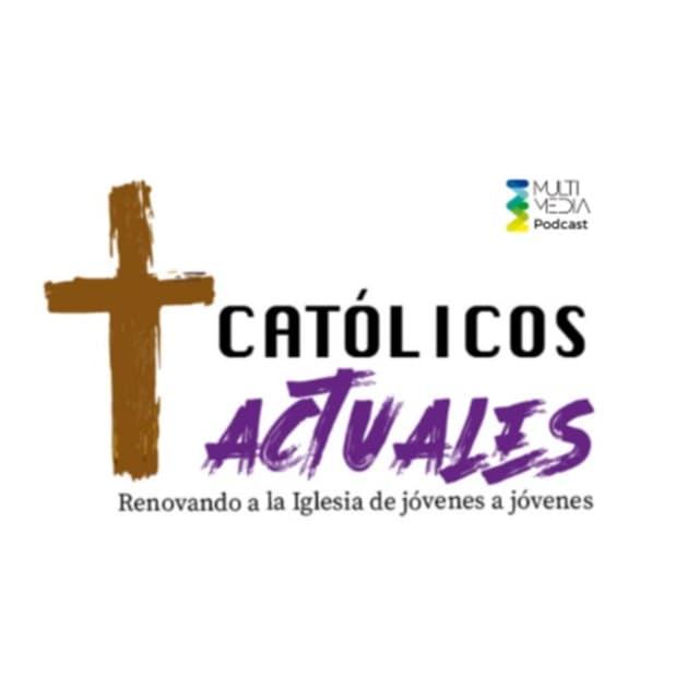 Cover image of Católicos Actuales channel