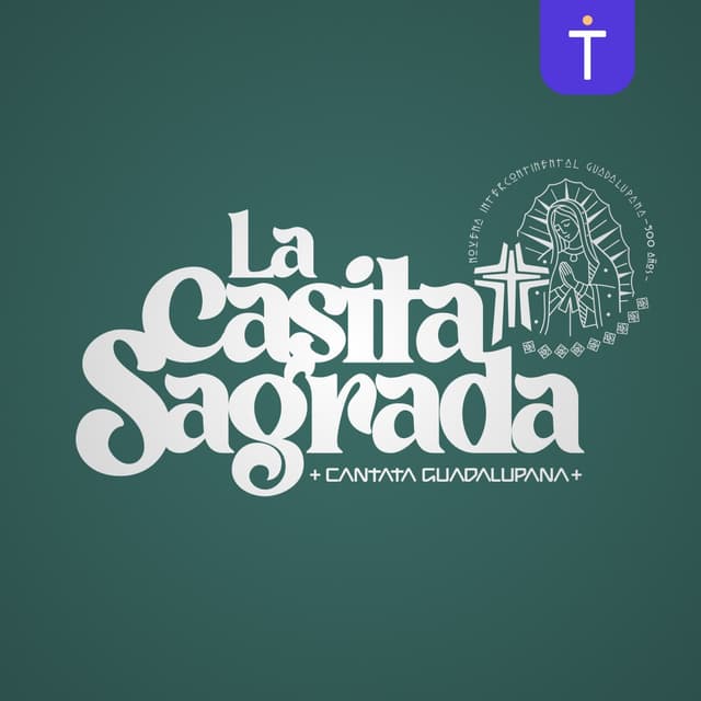 Cover image of La Casita Sagrada: Cantata Guadalupana channel