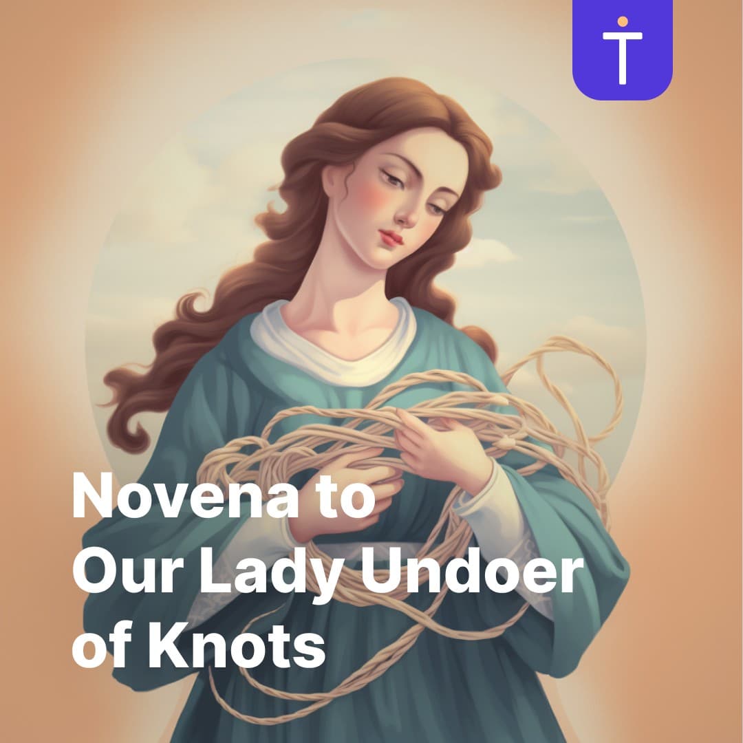 Cover image of Novena: Our Lady Undoer of Knots channel