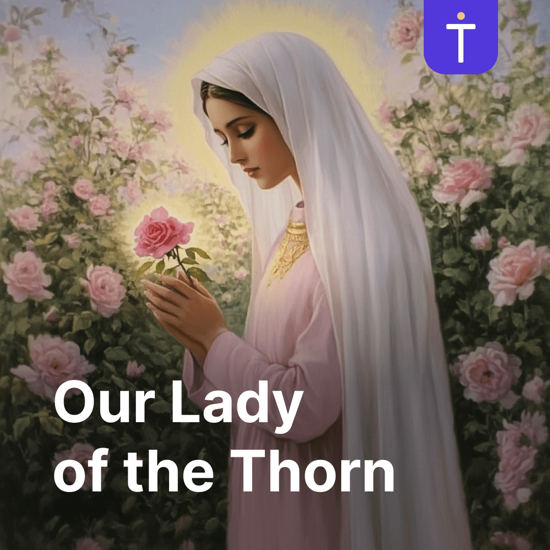 Cover image of Our Lady of the Thorn channel
