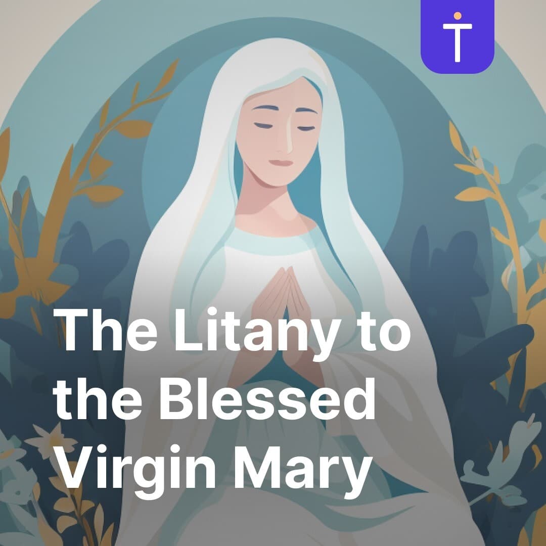 Cover image of The Litany to the Blessed Virgin Mary channel