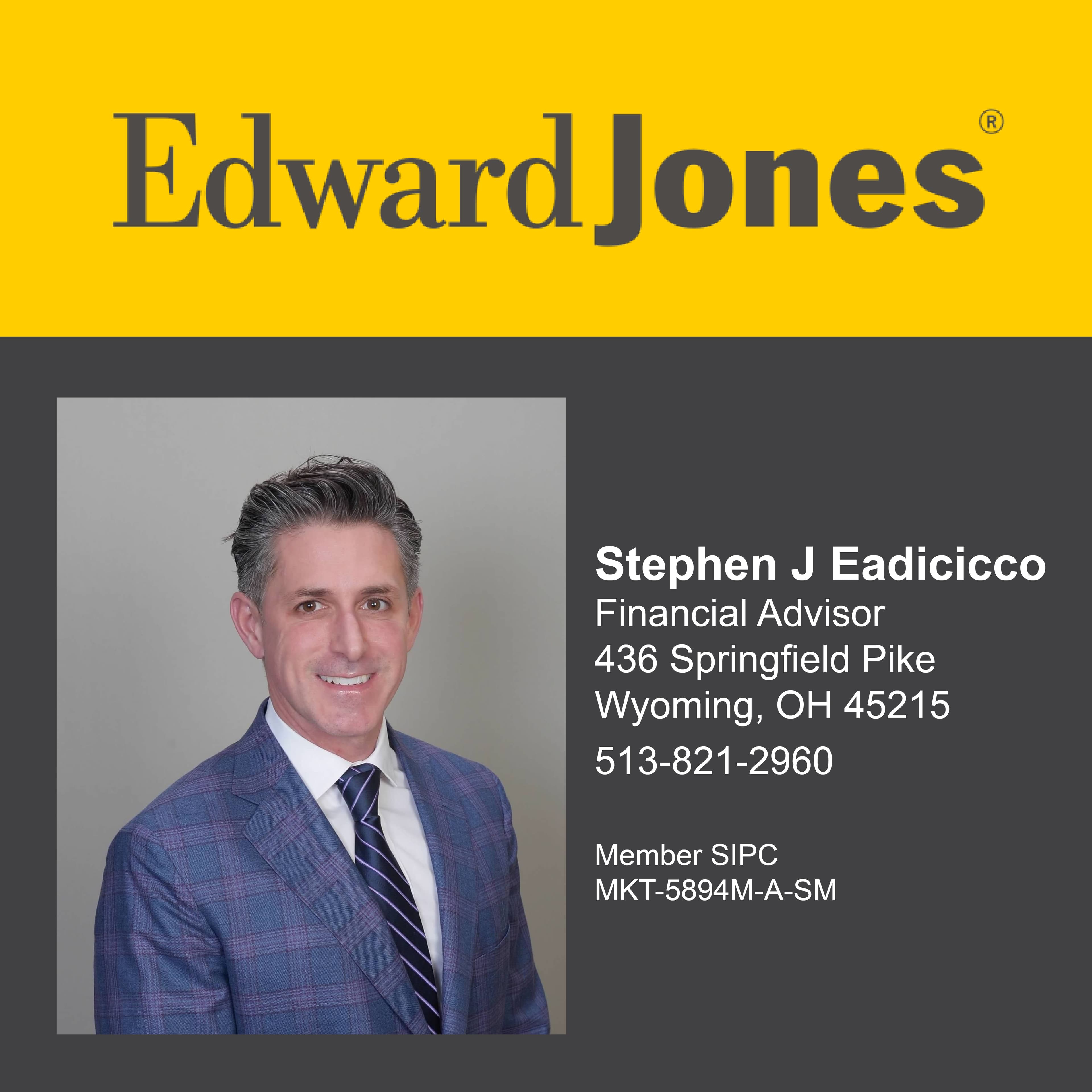 Cover image of Edward Jones - Financial Advisor: Stephen J Eadicicco company Cover image of Edward Jones - Financial Advisor: Stephen J Eadicicco company